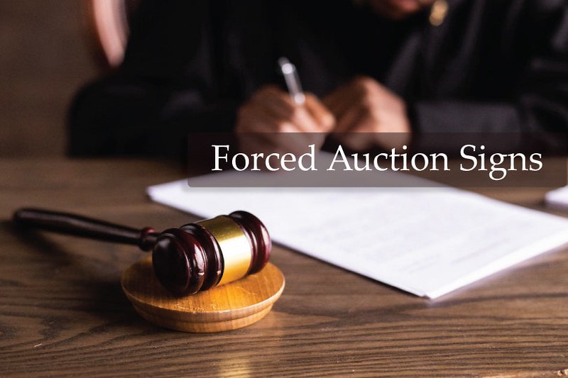 forced auction sign